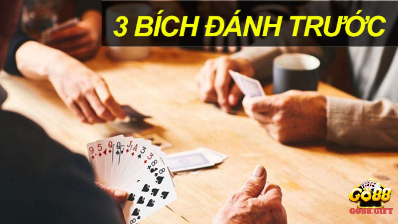 Cần nắm rõ mẹo đút 3 bích để tránh bị thối 3 bích